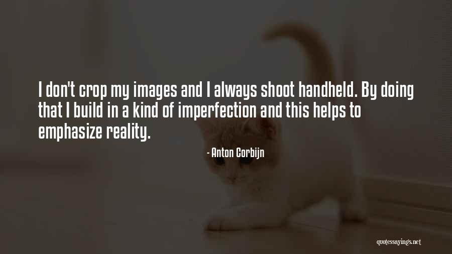 Giske Ungdomsskole Quotes By Anton Corbijn Giske Ungdomsskole Quotes By Anton Corbijn