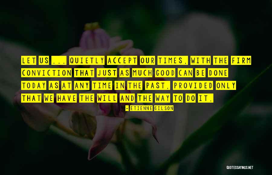Giske Ungdomsskole Quotes By Etienne Gilson Giske Ungdomsskole Quotes By Etienne Gilson