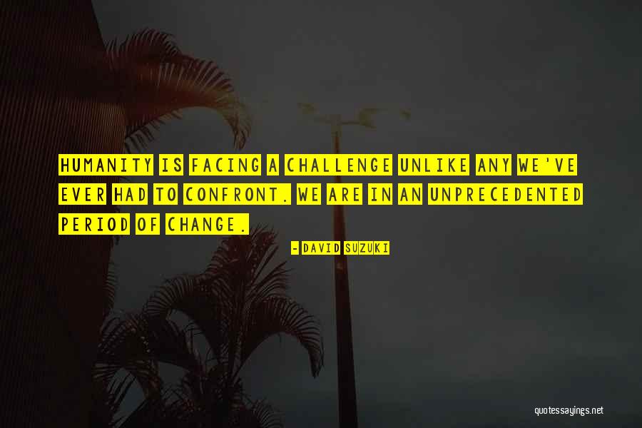 Gisors Quotes By David Suzuki Gisors Quotes By David Suzuki