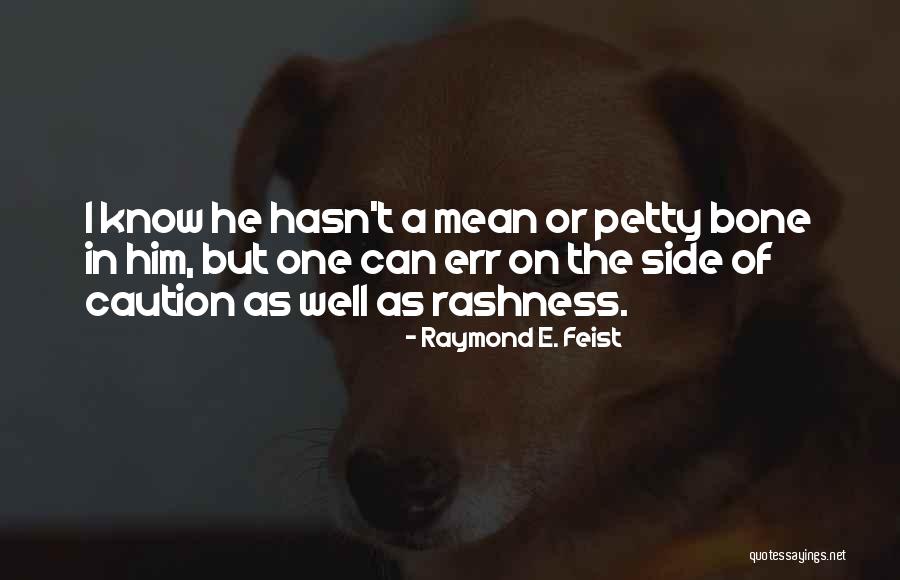Gisors Quotes By Raymond E. Feist Gisors Quotes By Raymond E. Feist