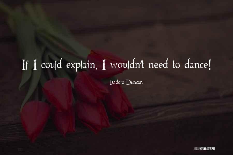 Gispert Belicoso Quotes By Isadora Duncan