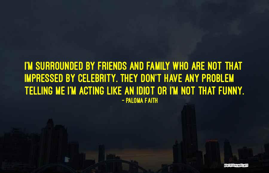 Gissendanner Murder Quotes By Paloma Faith Gissendanner Murder Quotes By Paloma Faith