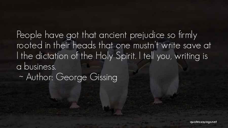 Gissing Quotes By George Gissing