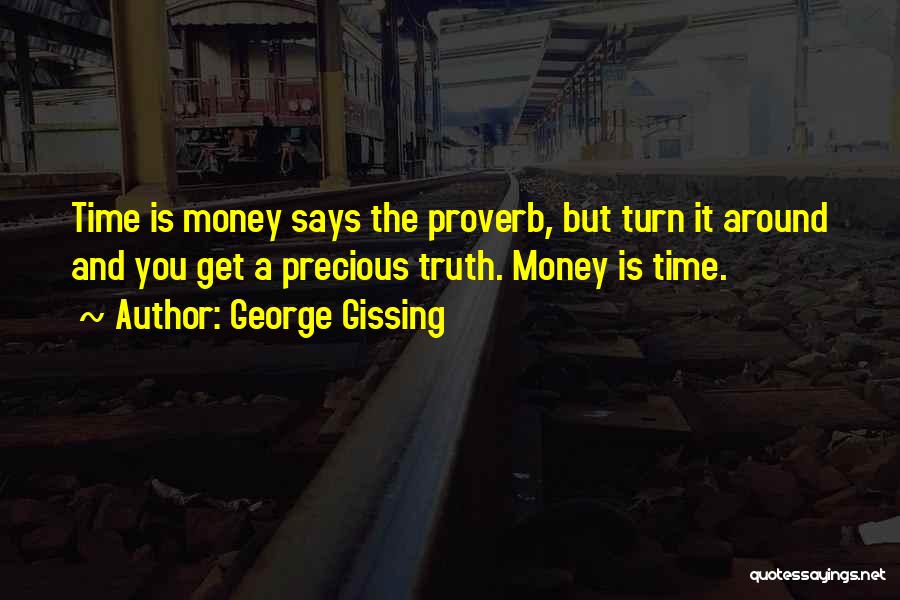 Gissing Quotes By George Gissing