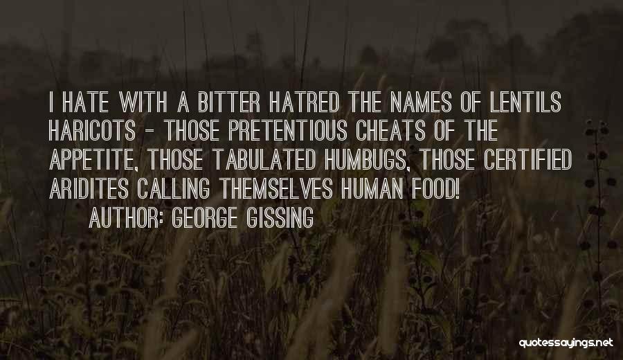 Gissing Quotes By George Gissing