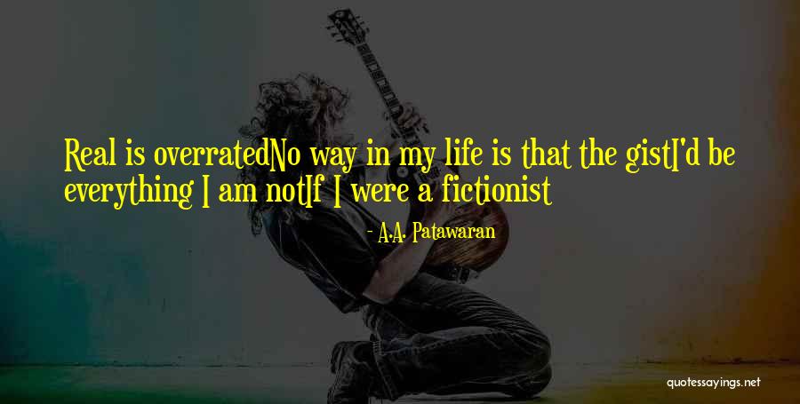 Gist Quotes By A.A. Patawaran Gist Quotes By A.A. Patawaran