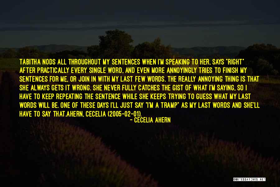 Gist Quotes By Cecelia Ahern