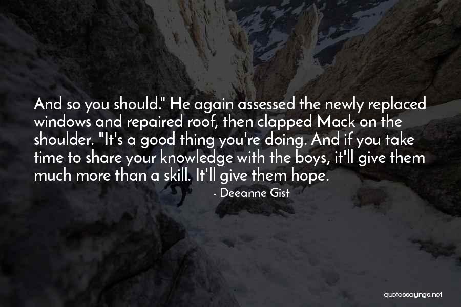 Gist Quotes By Deeanne Gist