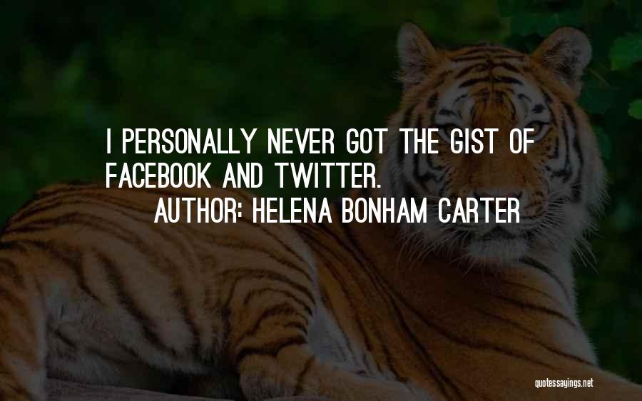 Gist Quotes By Helena Bonham Carter