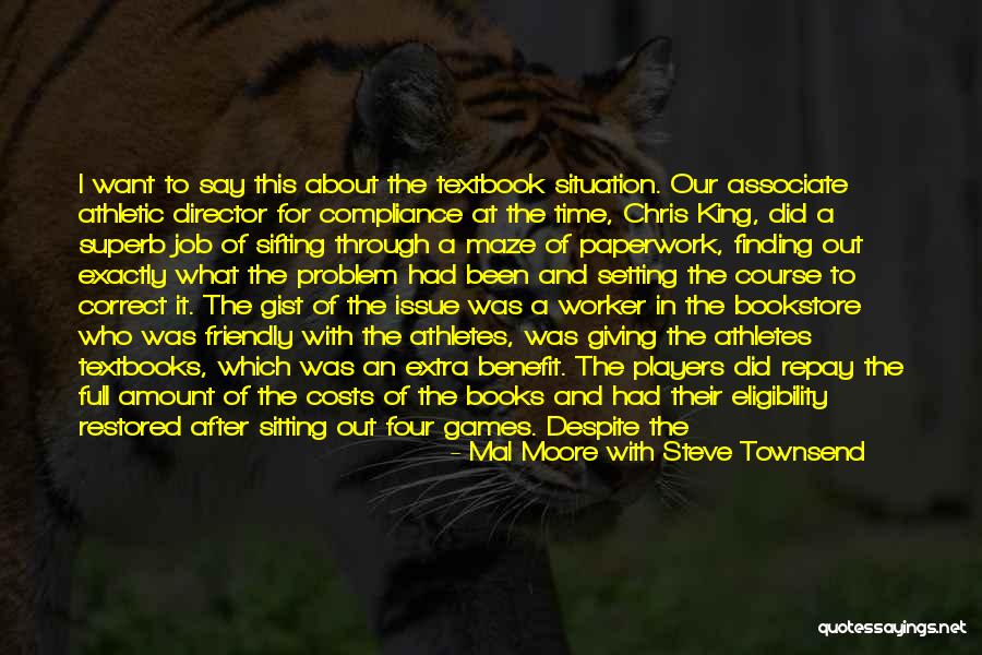 Gist Quotes By Mal Moore With Steve Townsend Gist Quotes By Mal Moore With Steve Townsend