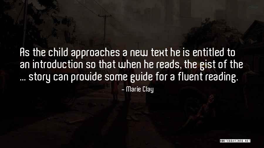 Gist Quotes By Marie Clay Gist Quotes By Marie Clay