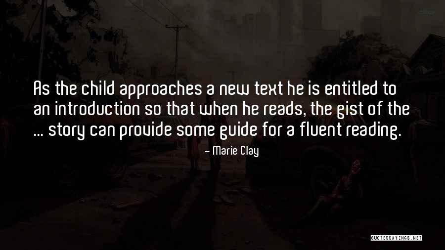 Gist Quotes By Marie Clay