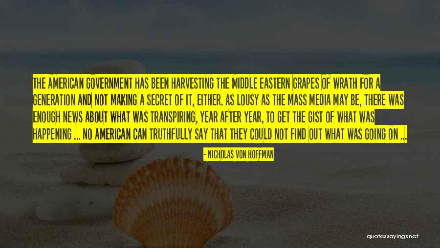 Gist Quotes By Nicholas Von Hoffman