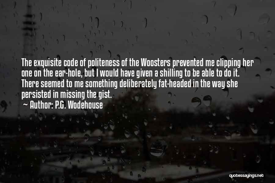 Gist Quotes By P.G. Wodehouse