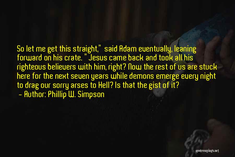 Gist Quotes By Phillip W. Simpson