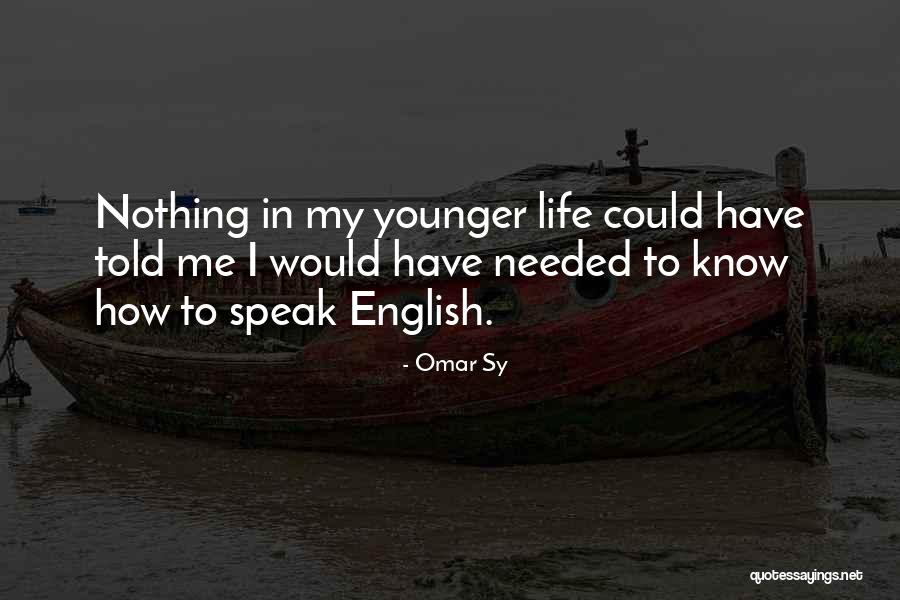 Gitanjali Taleyar Quotes By Omar Sy Gitanjali Taleyar Quotes By Omar Sy