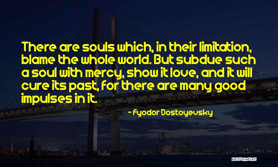 Gitanos Mexicanos Quotes By Fyodor Dostoyevsky Gitanos Mexicanos Quotes By Fyodor Dostoyevsky