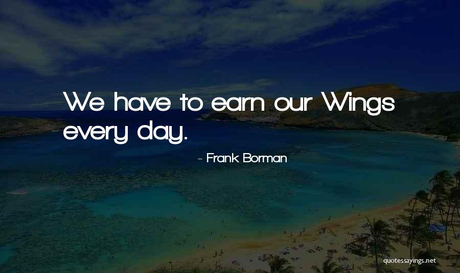 Gitgide Alisiyorum Quotes By Frank Borman Gitgide Alisiyorum Quotes By Frank Borman