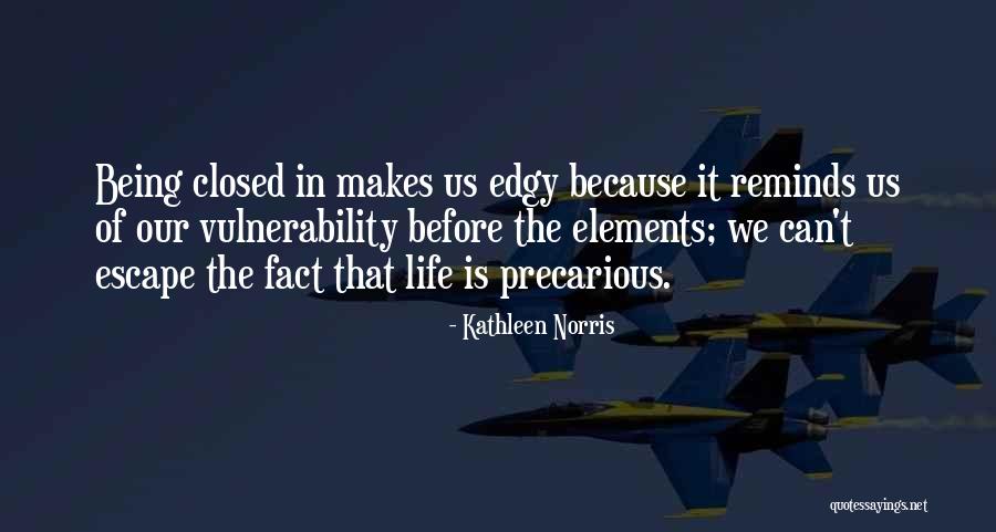 Gitmed Quotes By Kathleen Norris Gitmed Quotes By Kathleen Norris