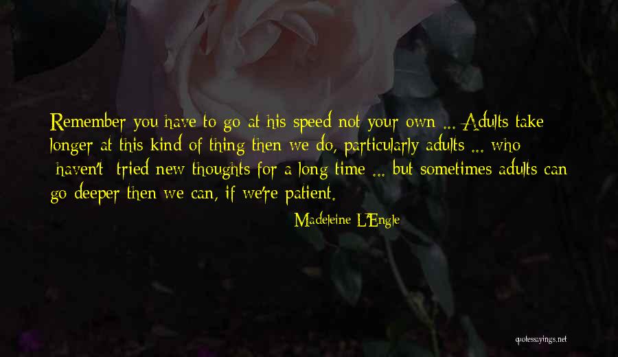 Gitmo Before And After Quotes By Madeleine L'Engle Gitmo Before And After Quotes By Madeleine L'Engle