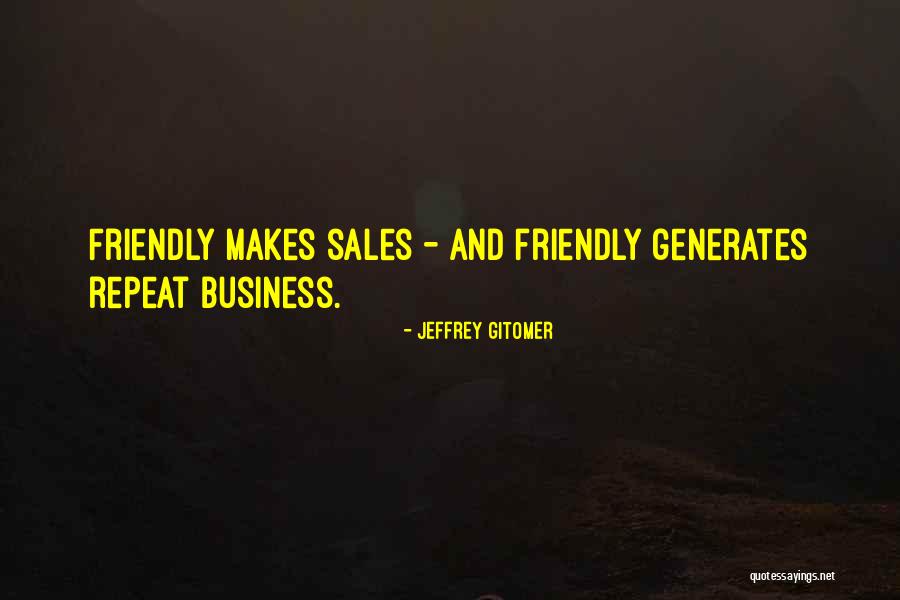 Gitomer Sales Quotes By Jeffrey Gitomer Gitomer Sales Quotes By Jeffrey Gitomer