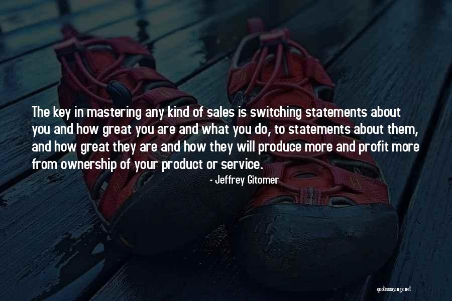 Gitomer Sales Quotes By Jeffrey Gitomer Gitomer Sales Quotes By Jeffrey Gitomer