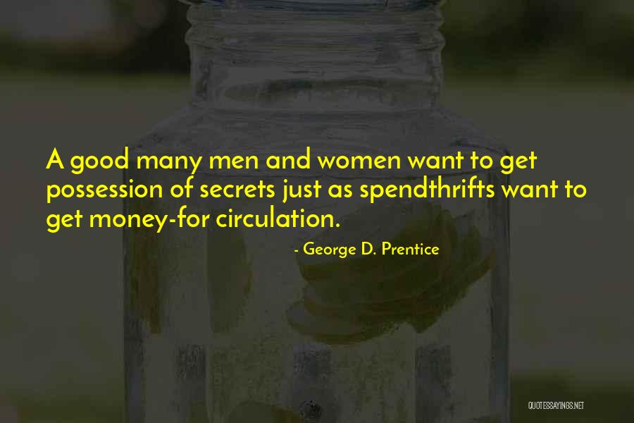 Gitonga Kinyanjui Quotes By George D. Prentice Gitonga Kinyanjui Quotes By George D. Prentice