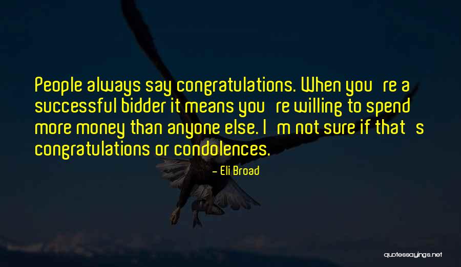 Gitsem Mi Quotes By Eli Broad Gitsem Mi Quotes By Eli Broad