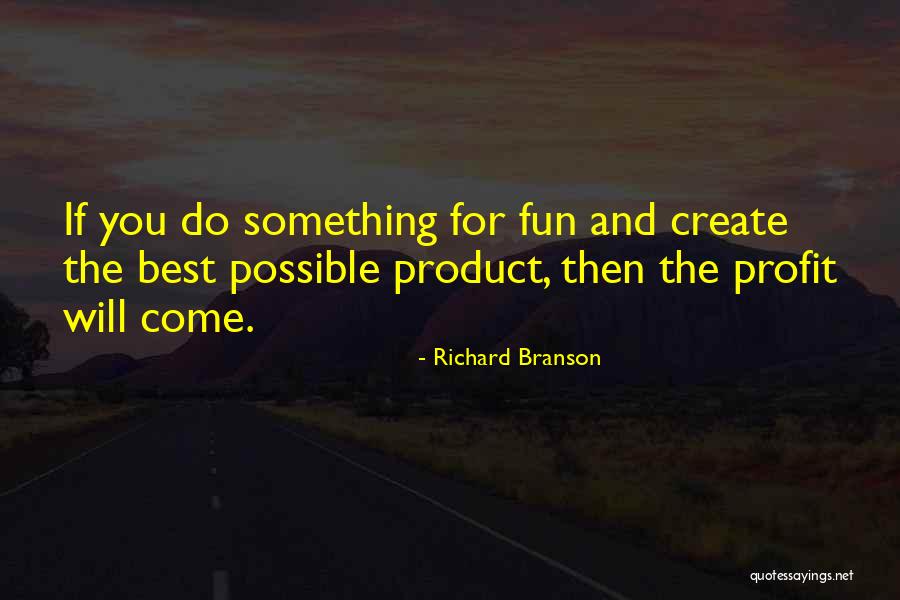 Gitses Quotes By Richard Branson Gitses Quotes By Richard Branson