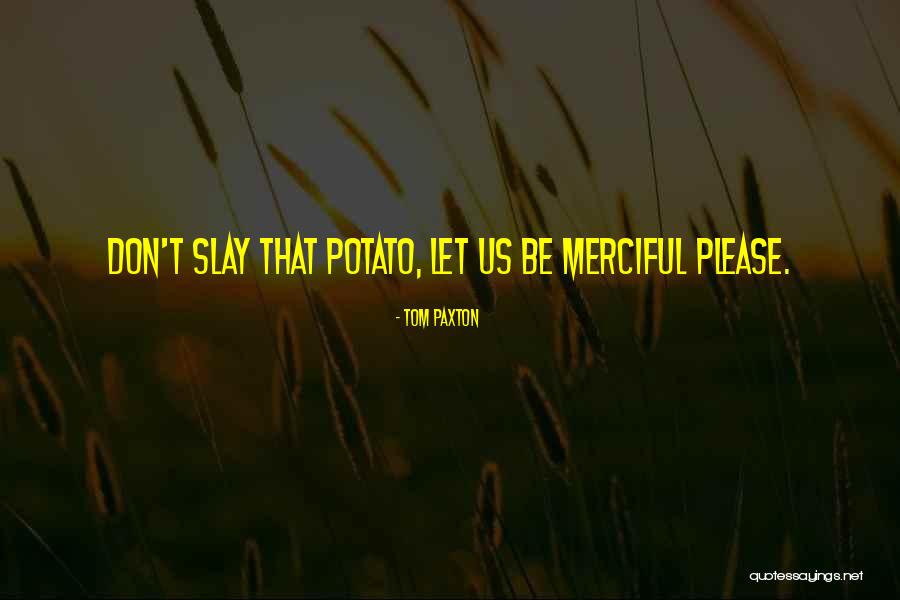 Gittel Krohn Quotes By Tom Paxton Gittel Krohn Quotes By Tom Paxton