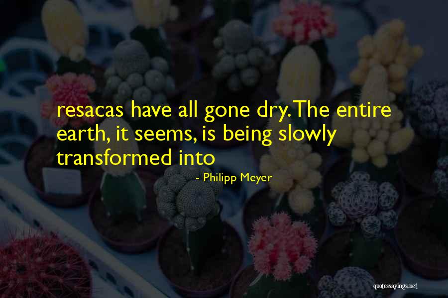 Gittleman Dentist Quotes By Philipp Meyer Gittleman Dentist Quotes By Philipp Meyer