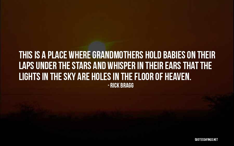 Gitto Group Quotes By Rick Bragg Gitto Group Quotes By Rick Bragg