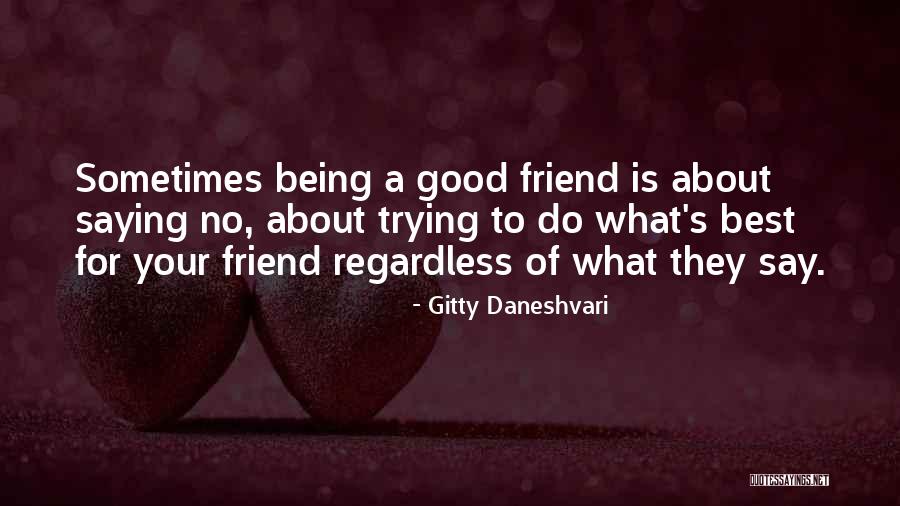 Gitty Daneshvari Quotes 409432