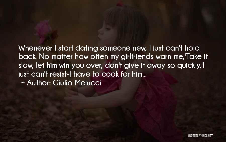 Giulia Melucci Quotes 1425110