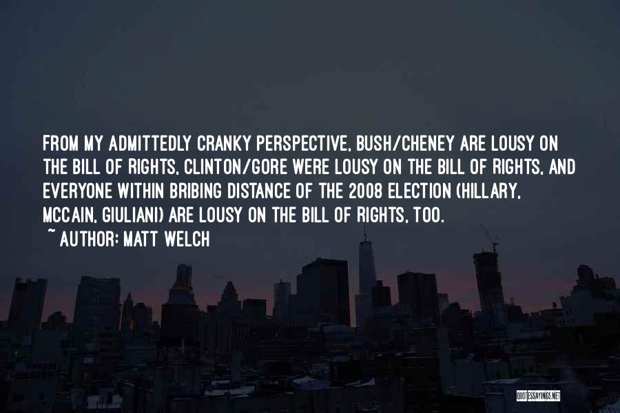 Giuliani Quotes By Matt Welch