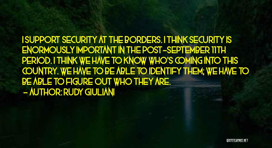 Giuliani Quotes By Rudy Giuliani