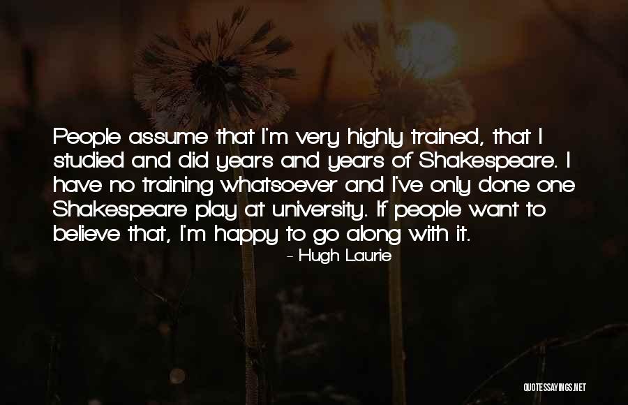 Giulietta Valenciano Quotes By Hugh Laurie Giulietta Valenciano Quotes By Hugh Laurie