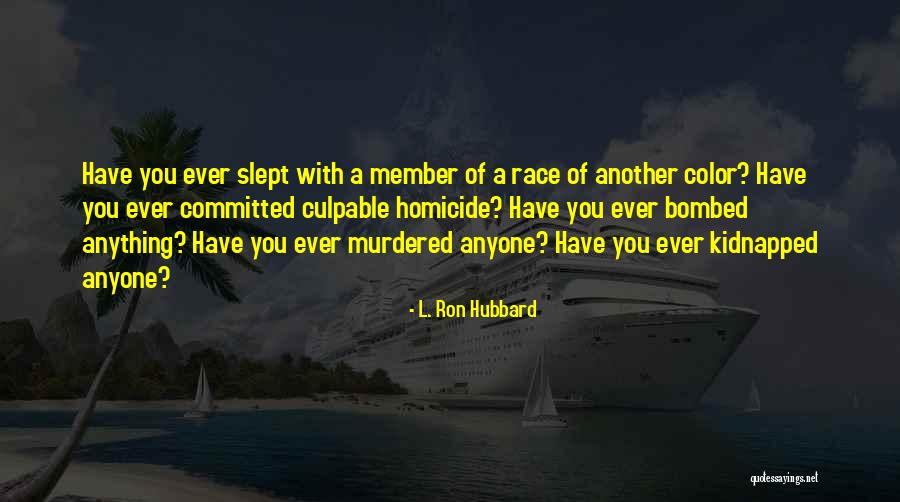 Giulini Quotes By L. Ron Hubbard Giulini Quotes By L. Ron Hubbard