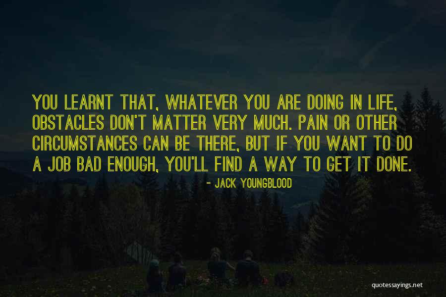Giulini Rubinetterie Quotes By Jack Youngblood Giulini Rubinetterie Quotes By Jack Youngblood
