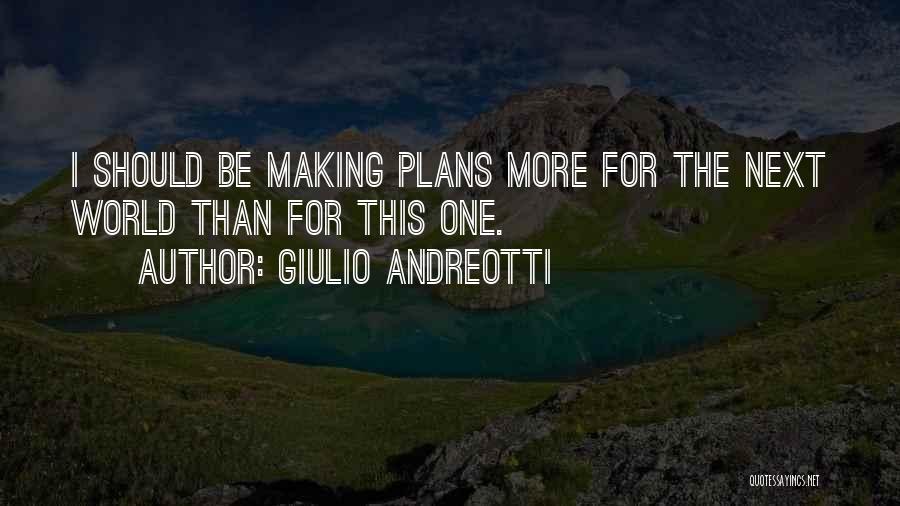 Giulio Andreotti Quotes 1502092