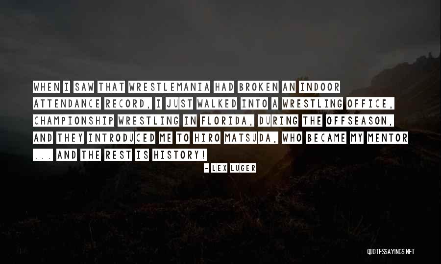 Giuoco Calcio Quotes By Lex Luger Giuoco Calcio Quotes By Lex Luger