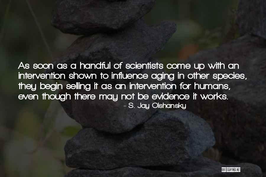 Giurgiu Acum Quotes By S. Jay Olshansky Giurgiu Acum Quotes By S. Jay Olshansky