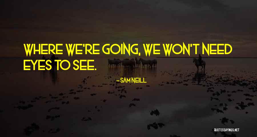 Giuseppe Adventure Time Quotes By Sam Neill Giuseppe Adventure Time Quotes By Sam Neill