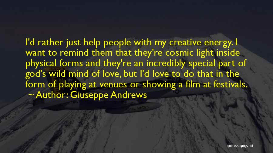 Giuseppe Andrews Quotes 1559718