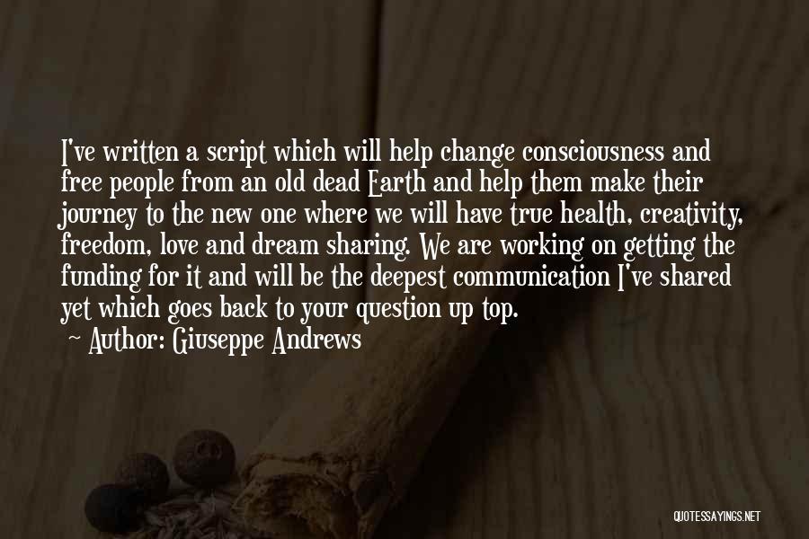 Giuseppe Andrews Quotes 515679