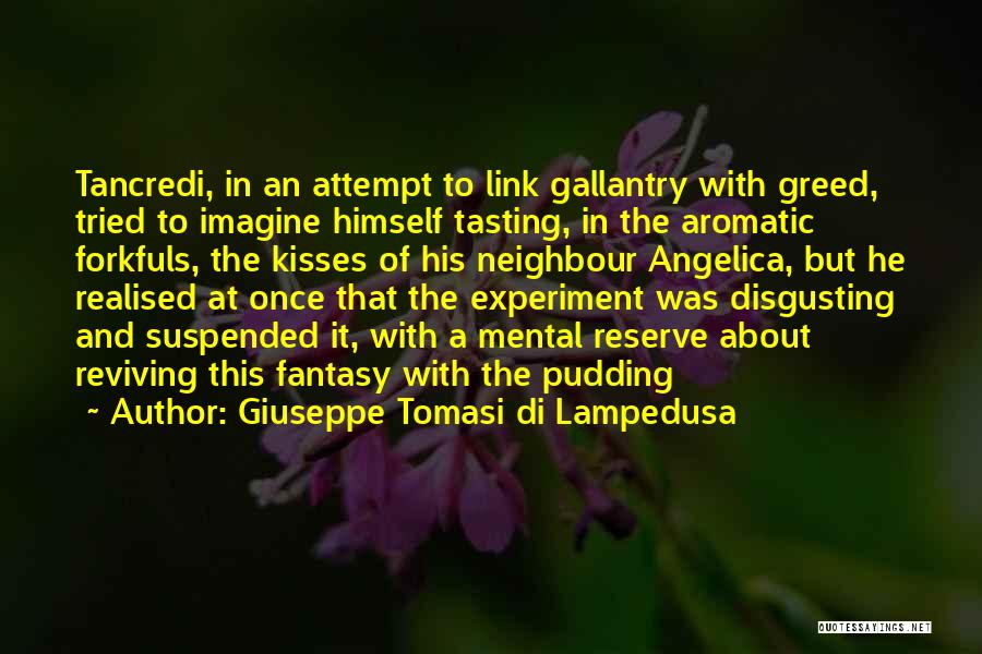 Giuseppe Di Lampedusa Quotes By Giuseppe Tomasi Di Lampedusa