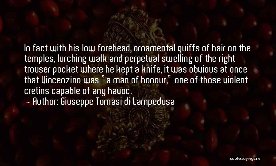 Giuseppe Di Lampedusa Quotes By Giuseppe Tomasi Di Lampedusa