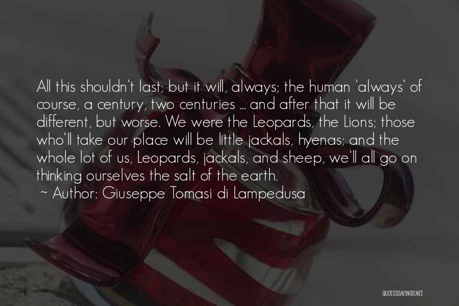 Giuseppe Di Lampedusa Quotes By Giuseppe Tomasi Di Lampedusa