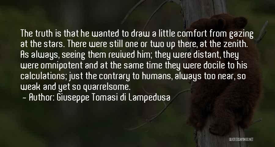 Giuseppe Di Lampedusa Quotes By Giuseppe Tomasi Di Lampedusa