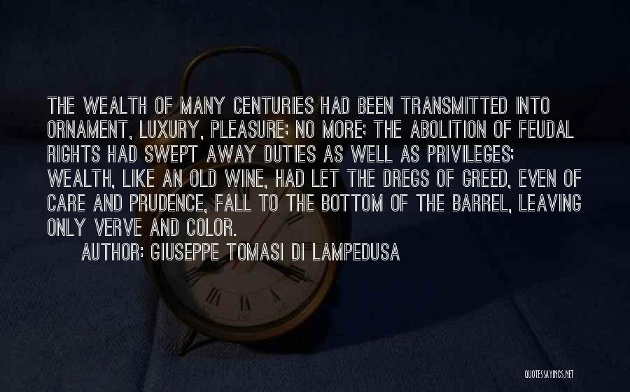 Giuseppe Di Lampedusa Quotes By Giuseppe Tomasi Di Lampedusa